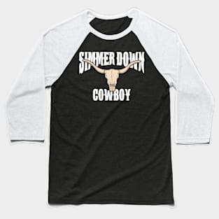 Simmer Down Cowboy Bull Skull Baseball T-Shirt